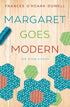 Frances O'Roark Dowell - Margaret Goes Modern and other stories