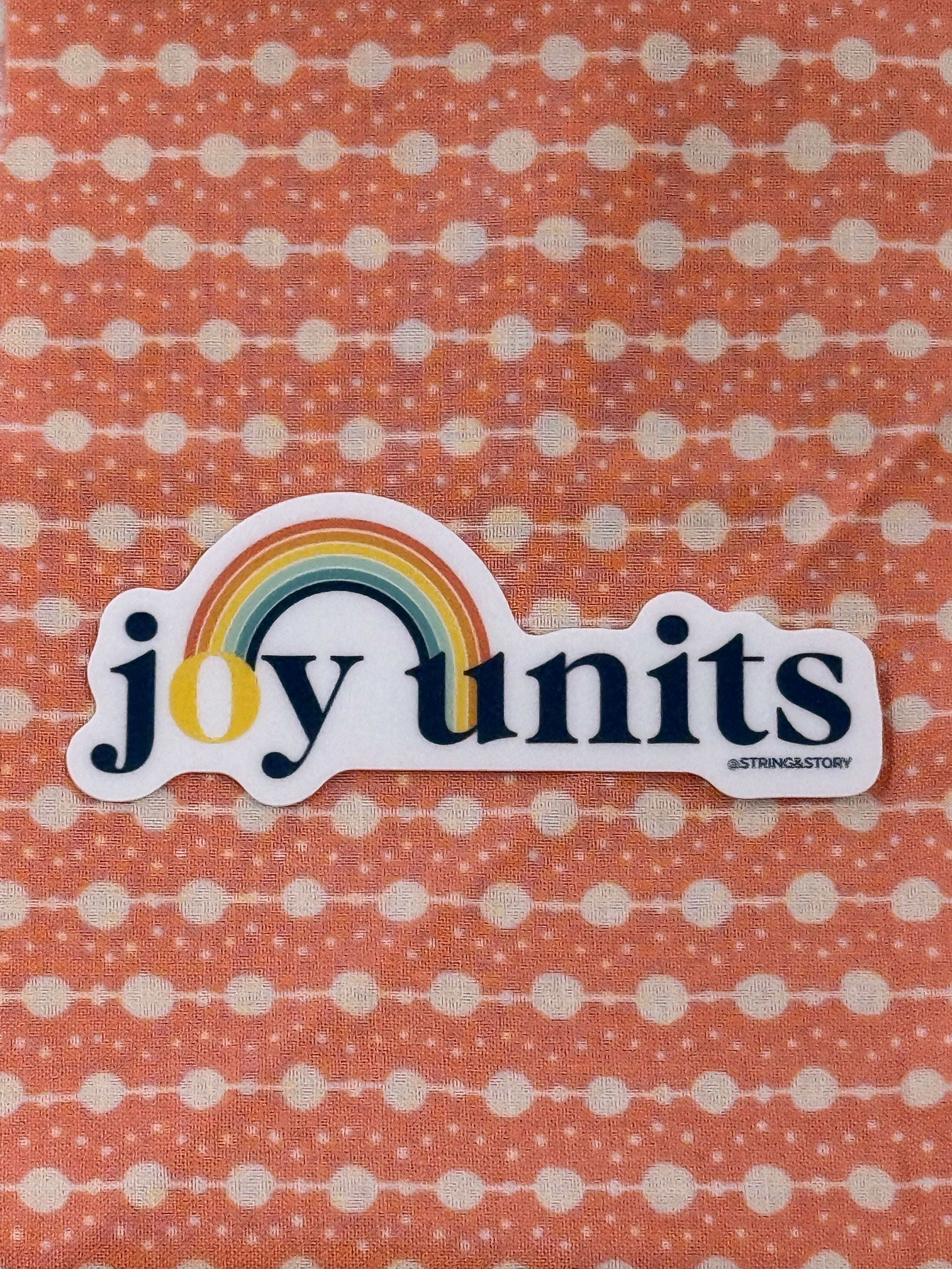 Sticker: Joy Units