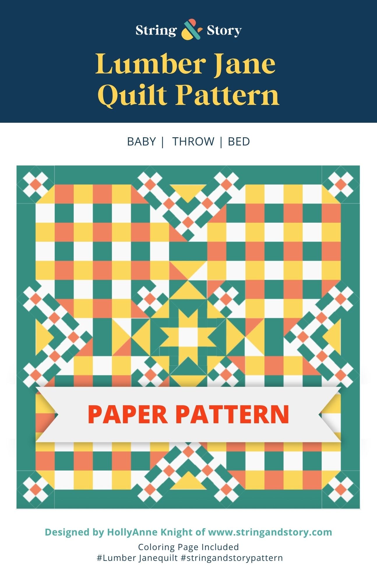 Lumber Jane Quilt - PAPER PATTERN by HollyAnne Knight for String & Story